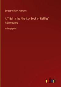 Produktbild: A Thief in the Night; A Book of Raffles' Adventures