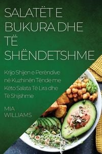 Produktbild: Salat&euml;t e Bukura dhe t&euml; Sh&euml;ndetshme