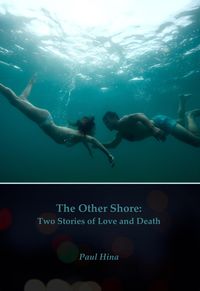 Produktbild: The Other Shore: Two Stories of Love and Death