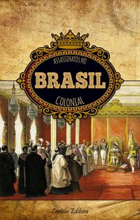 Produktbild: Assassinatos no Brasil Colonial