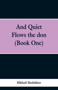 Produktbild: And Quiet Flows the don (Book One)