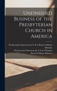 Produktbild: Unfinished Business of the Presbyterian Church in America