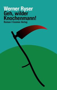 Produktbild: Geh, wilder Knochenmann!
