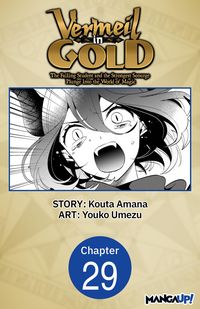 Produktbild: Vermeil in Gold: The Failing Student and the Strongest Scourge Plunge Into the World of Magic #029