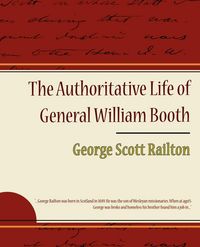 Produktbild: The Authoritative Life of General William Booth