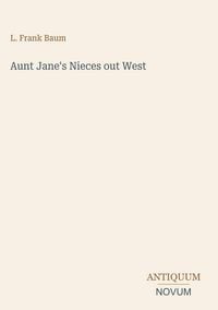 Produktbild: Aunt Jane's Nieces out West