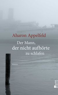 Produktbild: Der Mann, der nicht aufh&ouml;rte zu schlafen