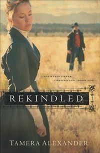 Produktbild: Rekindled (Fountain Creek Chronicles Book #1)