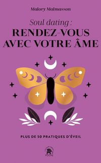 Produktbild: Soul dating : rendez-vous avec votre &acirc;me