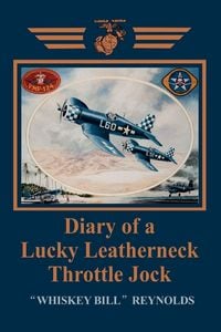 Produktbild: Diary of a Lucky Leatherneck Throttle Jock