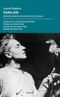 Produktbild: Karajan : retrato in&eacute;dito de un mito de la m&uacute;sica