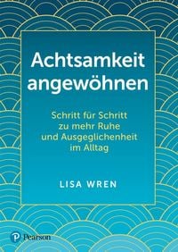 Produktbild: Achtsamkeit angew&ouml;hnen