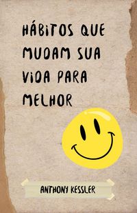 Produktbild: H&aacute;bitos Que Mudam Sua Vida Para Melhor