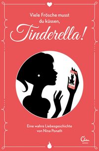 Produktbild: Viele Fr&ouml;sche musst du k&uuml;ssen, Tinderella!
