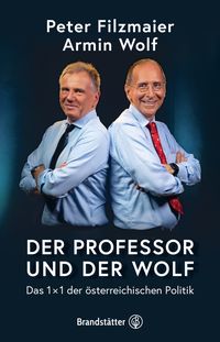 Der Professor und der Wolf von Peter Filzmaier