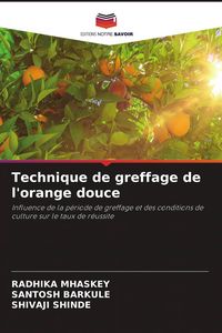 Produktbild: Technique de greffage de l'orange douce