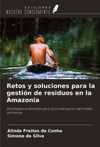 Produktbild: Retos y soluciones para la gesti&oacute;n de residuos en la Amazonia