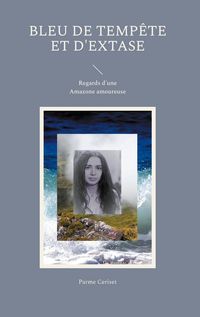 Produktbild: Bleu de temp&ecirc;te et d'extase