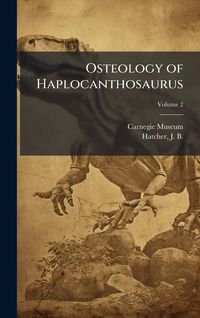 Produktbild: Osteology of Haplocanthosaurus