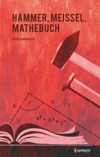 Produktbild: Hammer, Mei&szlig;el, Mathebuch