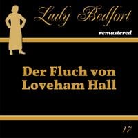 Produktbild: Folge 17: Der Fluch von Loveham Hall