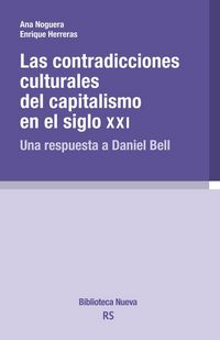 Produktbild: Contradicciones culturales del capitalismo en el siglo XXI : una respuesta a Daniel Bell