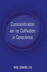 Produktbild: Conscientization and the Cultivation of Conscience