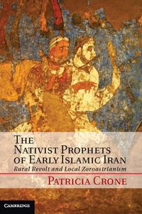 Produktbild: Nativist Prophets of Early Islamic Iran