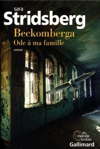 Produktbild: Beckomberga : ode &agrave; ma famille