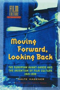 Produktbild: Hagener, M: Moving Forward, Looking Back