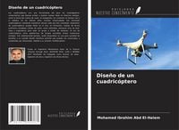 Produktbild: Dise&ntilde;o de un cuadric&oacute;ptero