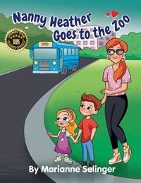 Produktbild: Nanny Heather Goes to the Zoo!