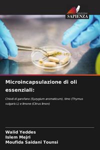Produktbild: Microincapsulazione di oli essenziali: