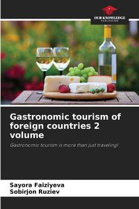 Produktbild: Gastronomic tourism of foreign countries 2 volume