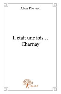 Produktbild: Il etait une fois... charnay