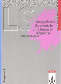 Produktbild: Lambacher-Schweizer. Analytische Geometrie mit linearer Algebra Leistungskurs. Sch&uuml;lerbuch. Ausgabe A