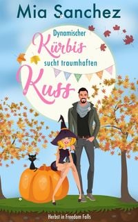 Produktbild: Dynamischer K&uuml;rbis sucht traumhaften Kuss