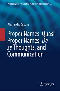 Produktbild: Proper Names, Quasi Proper Names, De se Thoughts, and Communication