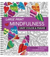 Produktbild: Large Print Easy Color & Frame - Mindfulness (Stress Free Coloring Book)