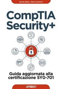 Produktbild: CompTIA security+. Guida aggiornata alla certificazione SY0-701