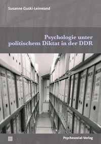 Produktbild: Psychologie unter politischem Diktat in der DDR