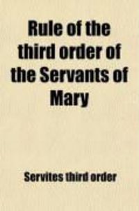 Produktbild: Rule of the Third Order of the Servants of Mary