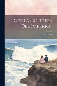 Produktbild: Gisela Condesa Del Imperio...