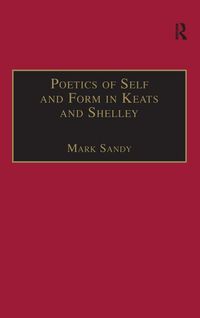Produktbild: Poetics of Self and Form in Keats and Shelley