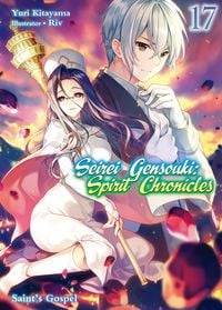 Produktbild: Seirei Gensouki: Spirit Chronicles Volume 17