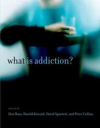 Produktbild: What Is Addiction?