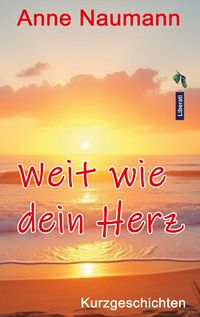Produktbild: Weit wie Dein Herz
