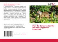 Produktbild: Plan De Conservacion Del Picure (Dasyprocta Leporina)