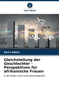 Produktbild: Gleichstellung der Geschlechter - Perspektiven f&uuml;r afrikanische Frauen