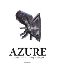 Produktbild: AZURE A Journal of Literary Thought (Vol. 1)
